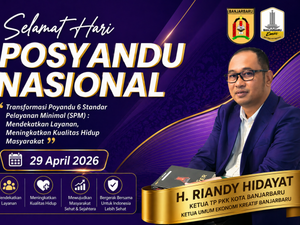 H. Riandy Hidayat: Peringatan Hari Posyandu Momentum Perkuat Transformasi Layanan di Banjarbaru