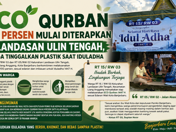 ECO Qurban 100 Persen Mulai Diterapkan di Landasan Ulin Tengah, Warga Tinggalkan Plastik Saat Iduladha