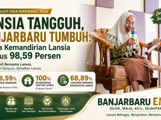 Lansia Tangguh, Banjarbaru Tumbuh: Angka Kemandirian Lansia Tembus 98,59 Persen
