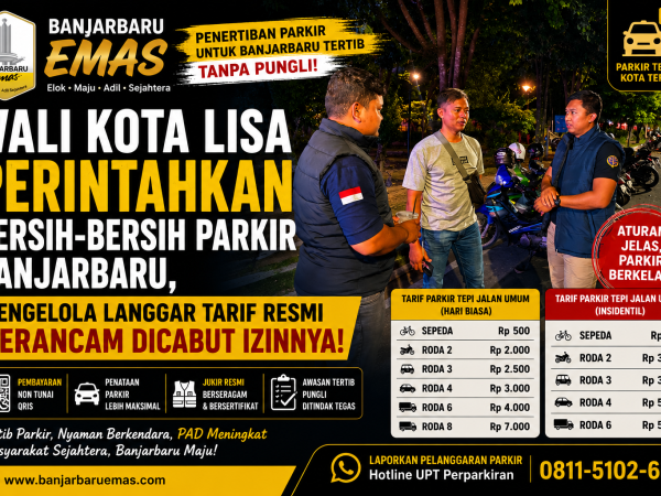 Wali Kota Lisa Perintahkan Bersih-Bersih Parkir Banjarbaru, Pengelola Langgar Tarif Resmi Terancam Dicabut Izinnya