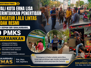 Wali Kota Erna Lisa Perintahkan Penertiban Pengatur Lalu Lintas Tidak Resmi di Depan BRI Banjarbaru, 9 PMKS Diamankan