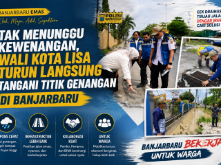 Tak Menunggu Kewenangan, Wali Kota Lisa Turun Langsung Tangani Titik Genangan di Banjarbaru