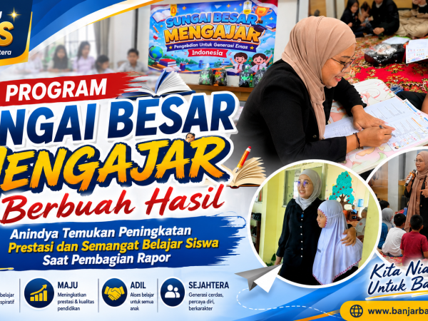 Program Sungai Besar Mengajar Berbuah Hasil, Anindya Temukan Peningkatan Prestasi dan Semangat Belajar Siswa Saat Pembagian Rapor