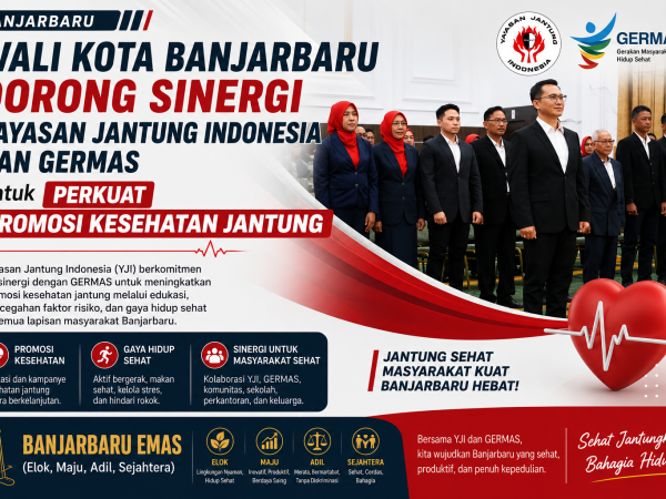 Wali Kota Banjarbaru Dorong Sinergi Yayasan Jantung Indonesia dan GERMAS untuk Perkuat Promosi Kesehatan Jantung