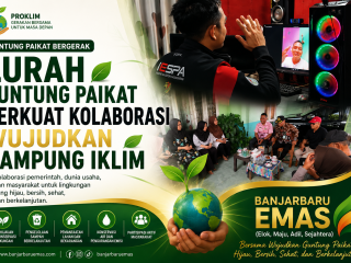 Lurah Guntung Paikat Perkuat Kolaborasi Wujudkan Kampung Iklim