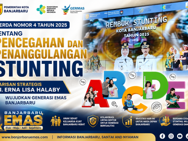 Perda Nomor 4 Tahun 2025 tentang Pencegahan dan Penanggulangan Stunting, Warisan Strategis Hj. Erna Lisa Halaby Wujudkan Generasi Emas Banjarbaru