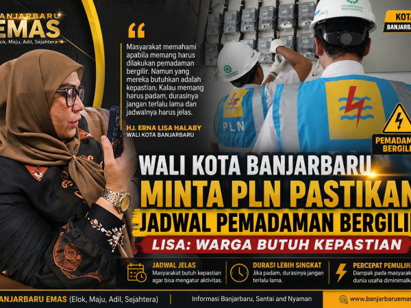Wali Kota Banjarbaru Minta PLN Pastikan Jadwal Pemadaman Bergilir, Lisa: Warga Butuh Kepastian