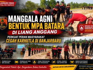 Manggala Agni Bentuk MPA Batara di Liang Anggang, Perkuat Peran Masyarakat Cegah Karhutla di Banjarbaru