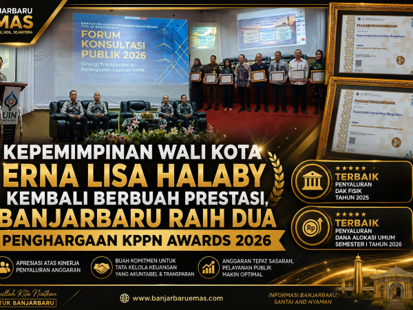 Kepemimpinan Wali Kota Erna Lisa Halaby Kembali Berbuah Prestasi, Banjarbaru Raih Dua Penghargaan KPPN Awards 2026