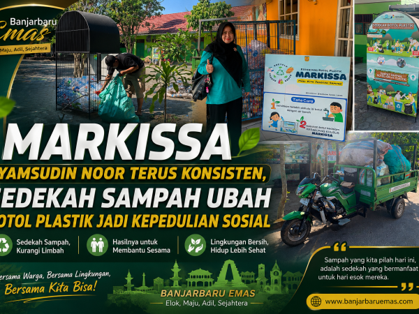 MARKISSA Syamsudin Noor Terus Konsisten, Sedekah Sampah Ubah Botol Plastik Jadi Kepedulian Sosial