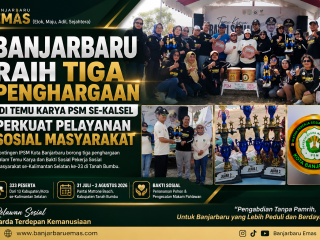 Banjarbaru Raih Tiga Penghargaan di Temu Karya PSM se-Kalsel, Perkuat Pelayanan Sosial Masyarakat