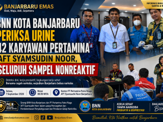 BNN Kota Banjarbaru Periksa Urine 42 Karyawan Pertamina AFT Syamsudin Noor, Seluruh Sampel Nonreaktif