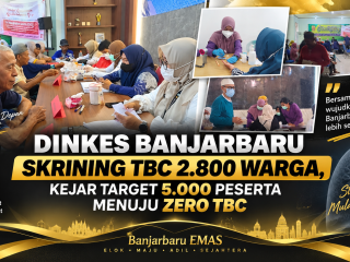 Dinkes Banjarbaru Skrining TBC 2.800 Warga, Kejar Target 5.000 Peserta Menuju Zero TBC