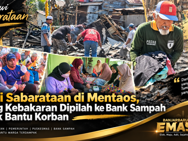 Gawi Sabarataan di Mentaos, Puing Kebakaran Dipilah ke Bank Sampah untuk Bantu Korban