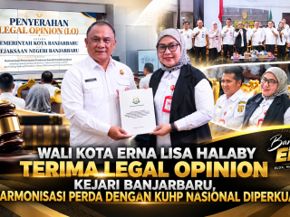 Wali Kota Erna Lisa Halaby Terima Legal Opinion Kejari Banjarbaru, Harmonisasi Perda dengan KUHP Nasional Diperkuat