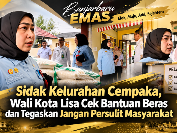 Sidak Kelurahan Cempaka, Wali Kota Lisa Cek Bantuan Beras dan Tegaskan Jangan Persulit Masyarakat